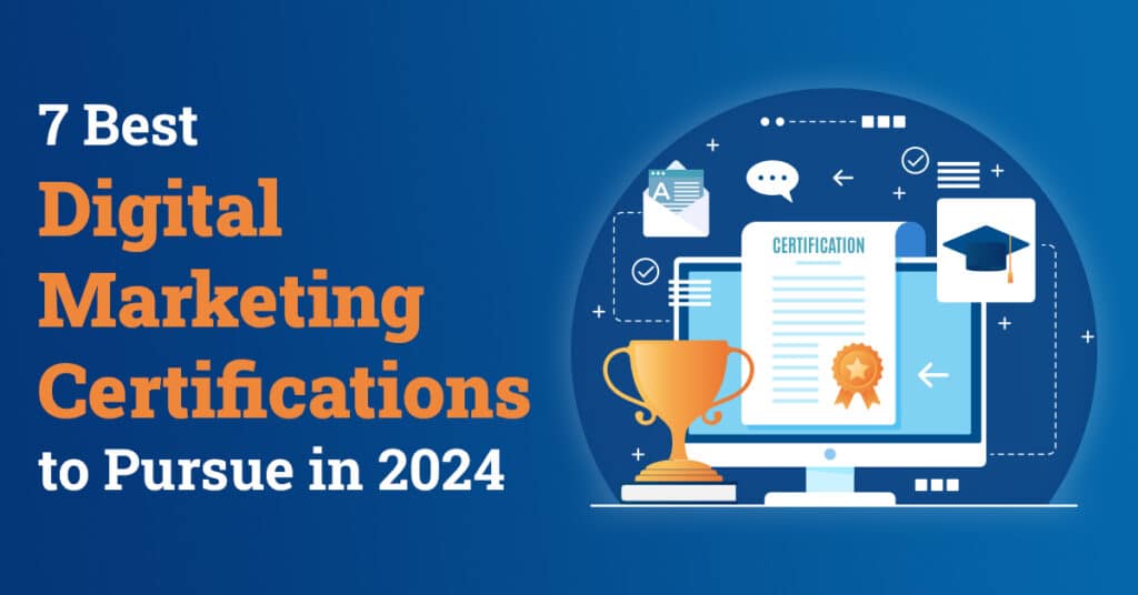 7 Best Digital Marketing Certifications